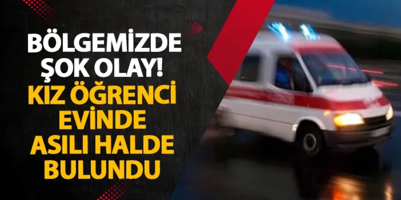 Samsun’da şok olay! Kız öğrenci evinde asılı halde bulundu | Trabzon Haber