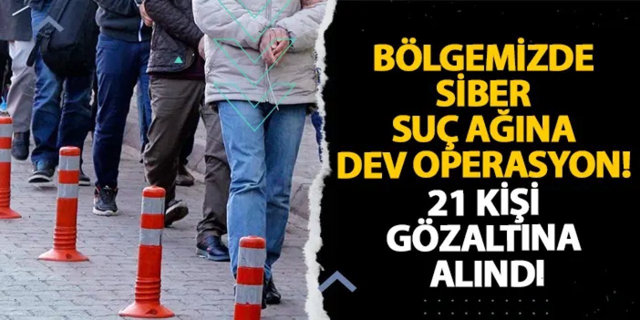 Giresun’da siber suç ağına dev operasyon! 21 kişi gözaltına alındı | Trabzon Haber