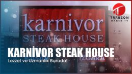 Karnivor Steak House : Trabzon’un Etiyle Tanışın | Lezzet ve Uzmanlık Burada!